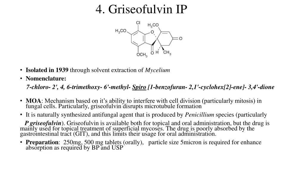 4 griseofulvin ip