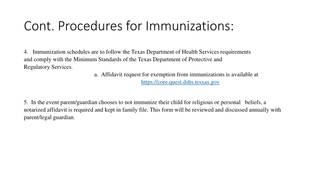 cont procedures for immunizations