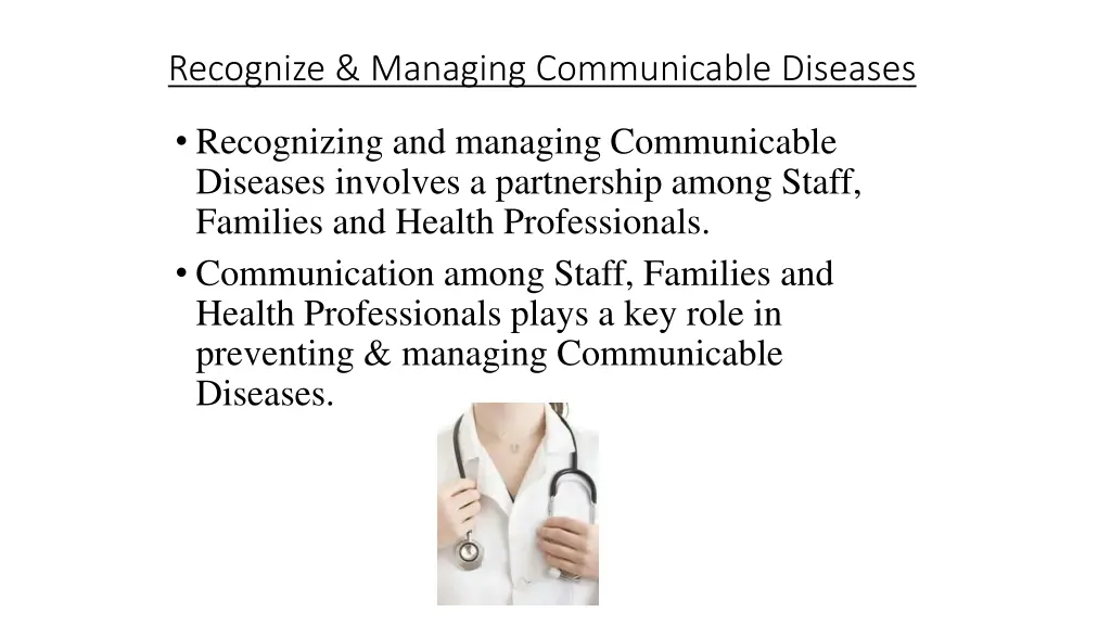 recognize managing communicable diseases