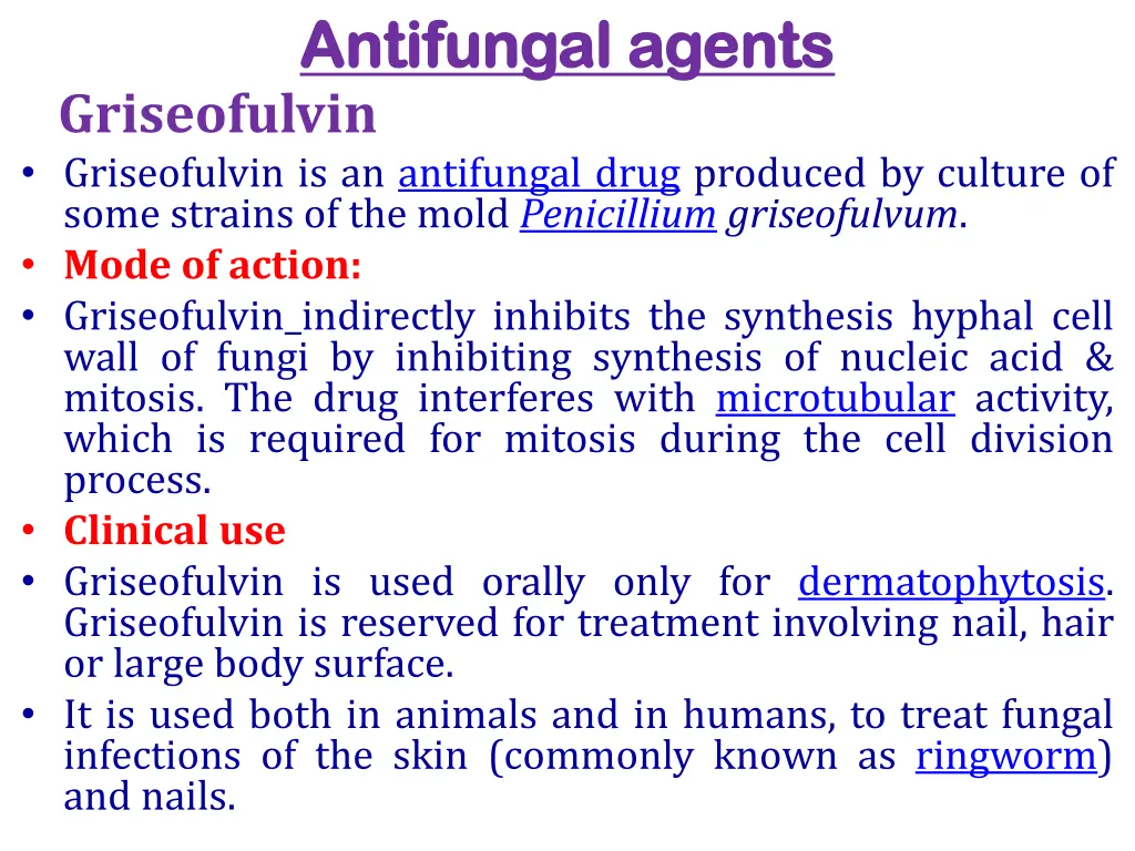 antifungal agents antifungal agents griseofulvin