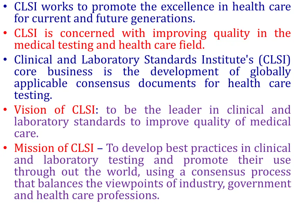 clsi works to promote the excellence in health