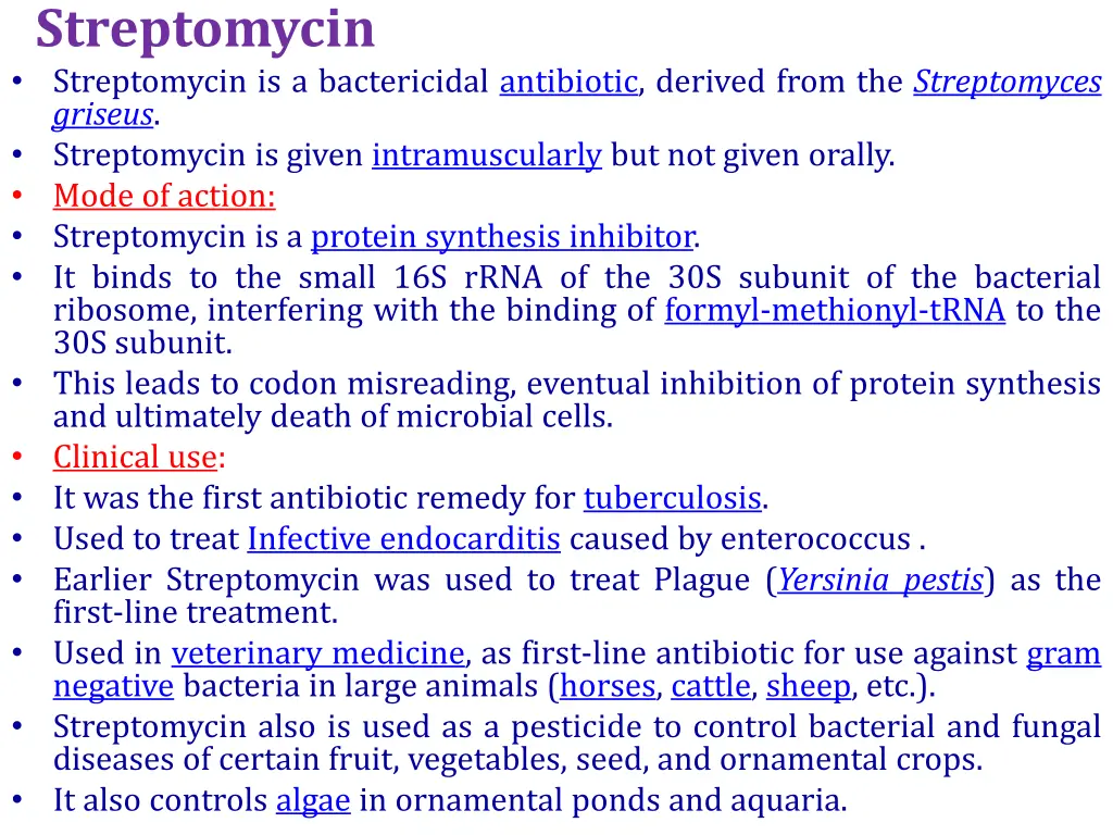 streptomycin streptomycin is a bactericidal