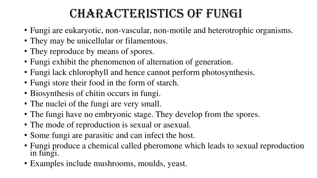 characteristics of fungi fungi are eukaryotic