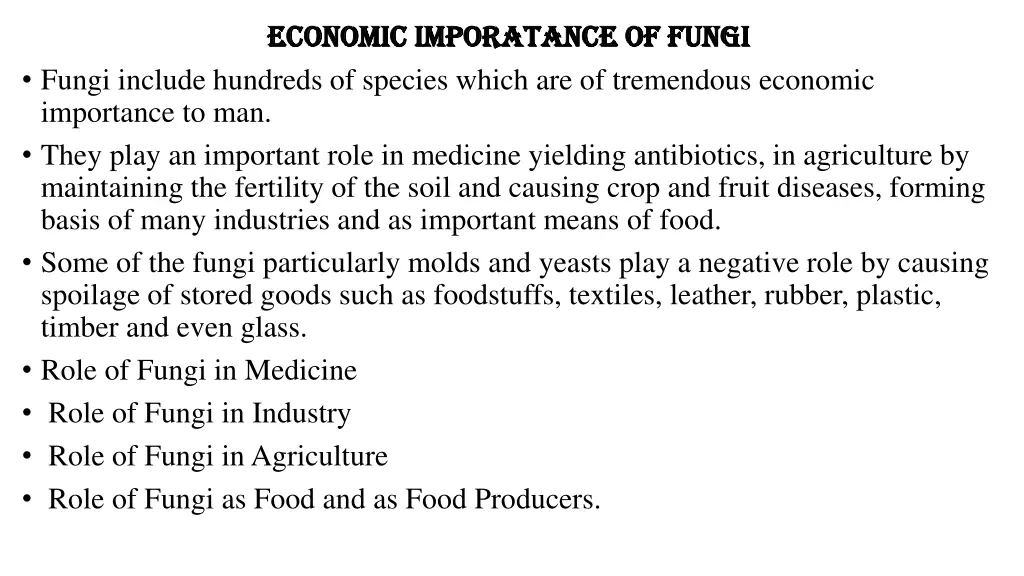 economic economic imporatance imporatance of fungi