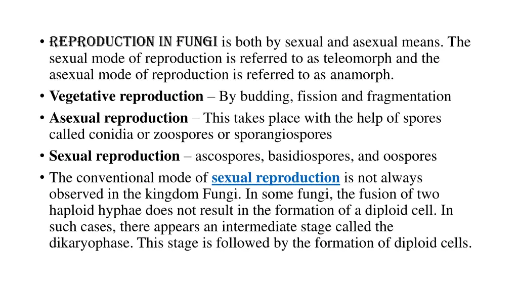 reproduction in fungi is both by sexual