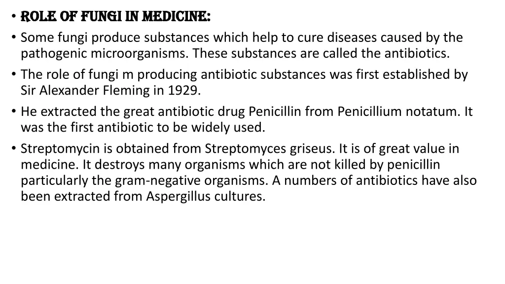 role of fungi in medicine role of fungi