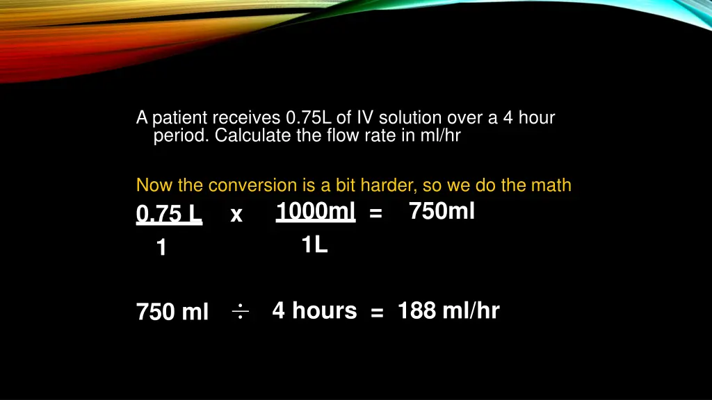 another rate problem a patient receives 1