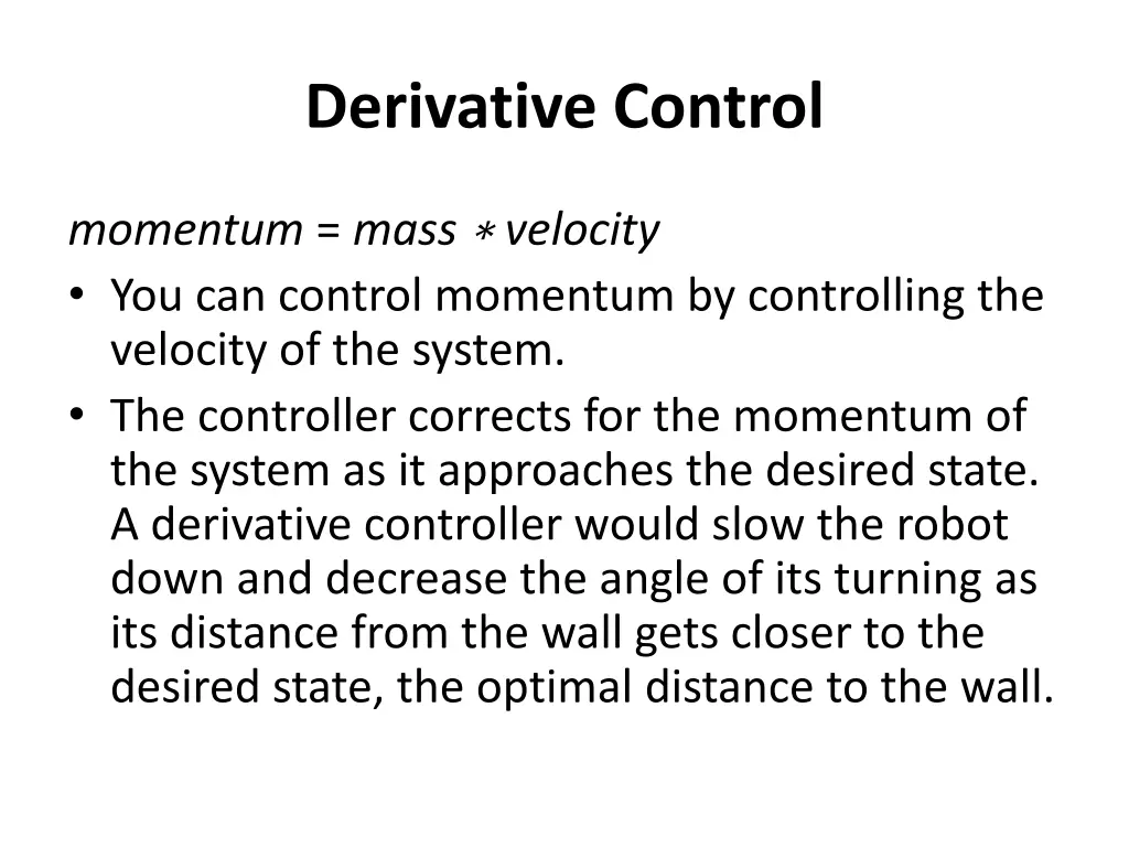 derivative control