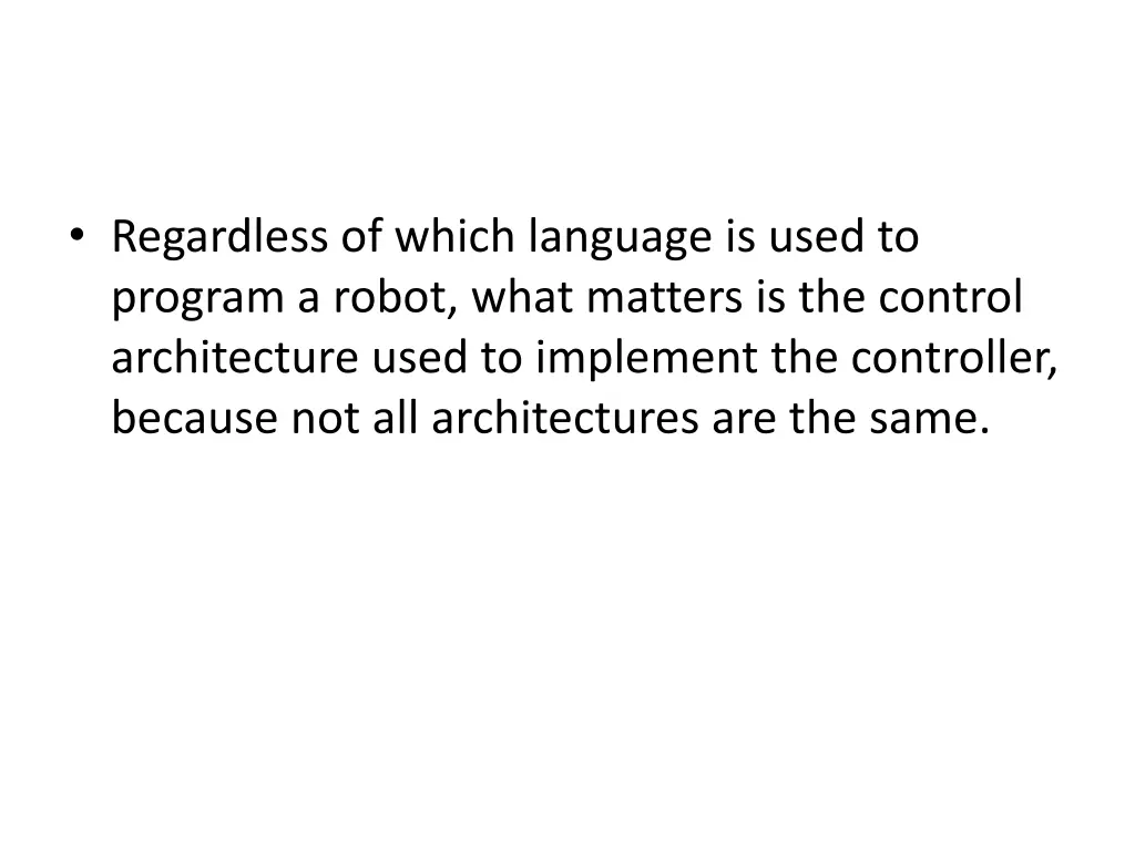 regardless of which language is used to program