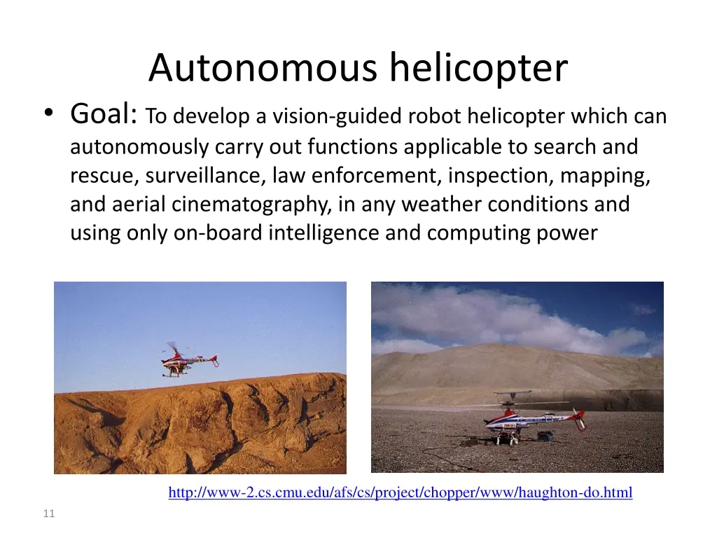 autonomous helicopter goal to develop a vision