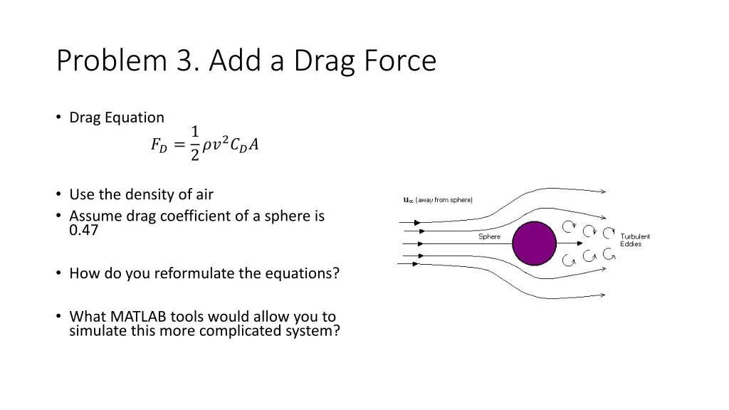 problem 3 add a drag force