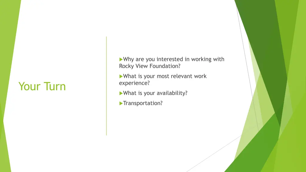 why are you interested in working with rocky view