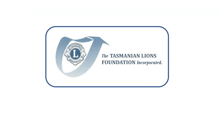 the tasmanian lions foundation incorporated