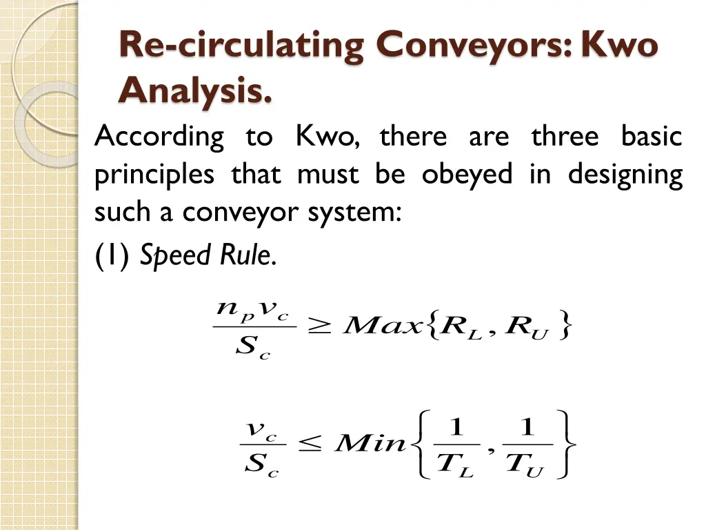 re circulating conveyors kwo analysis according