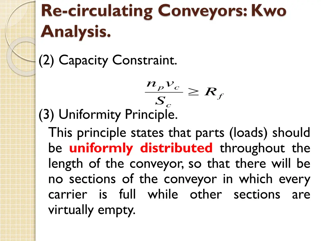 re circulating conveyors kwo analysis