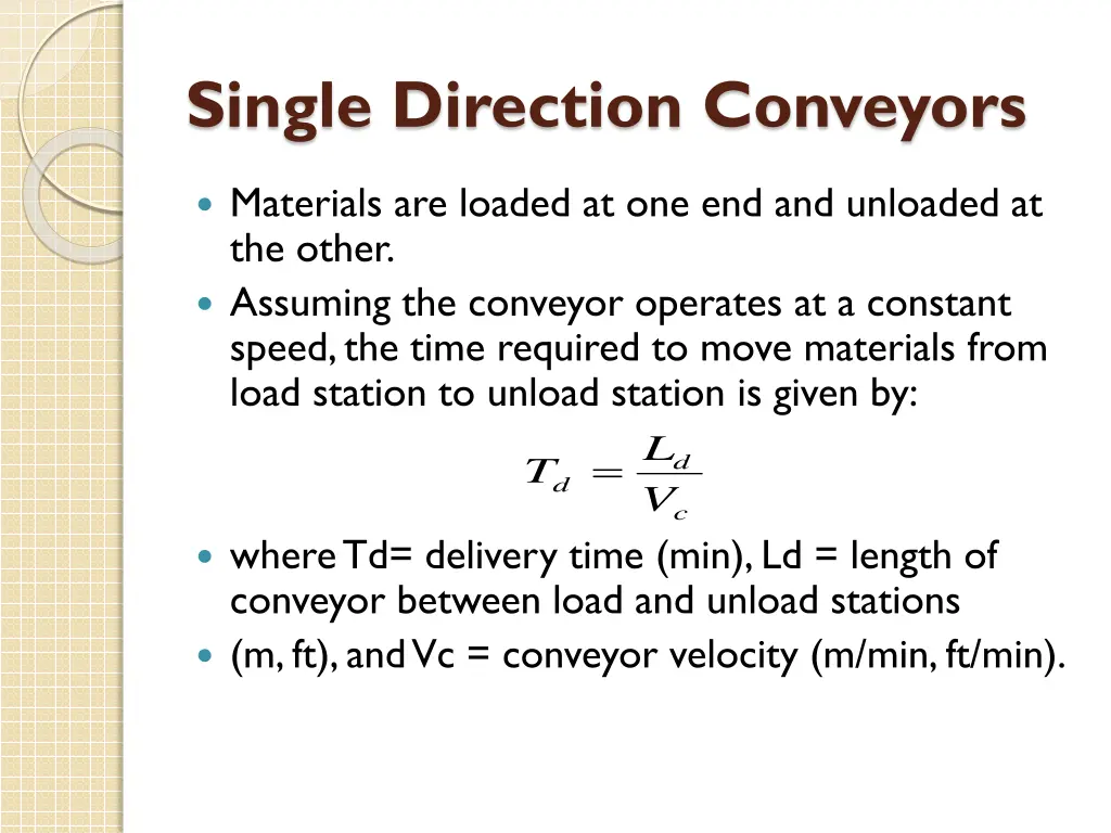 single direction conveyors