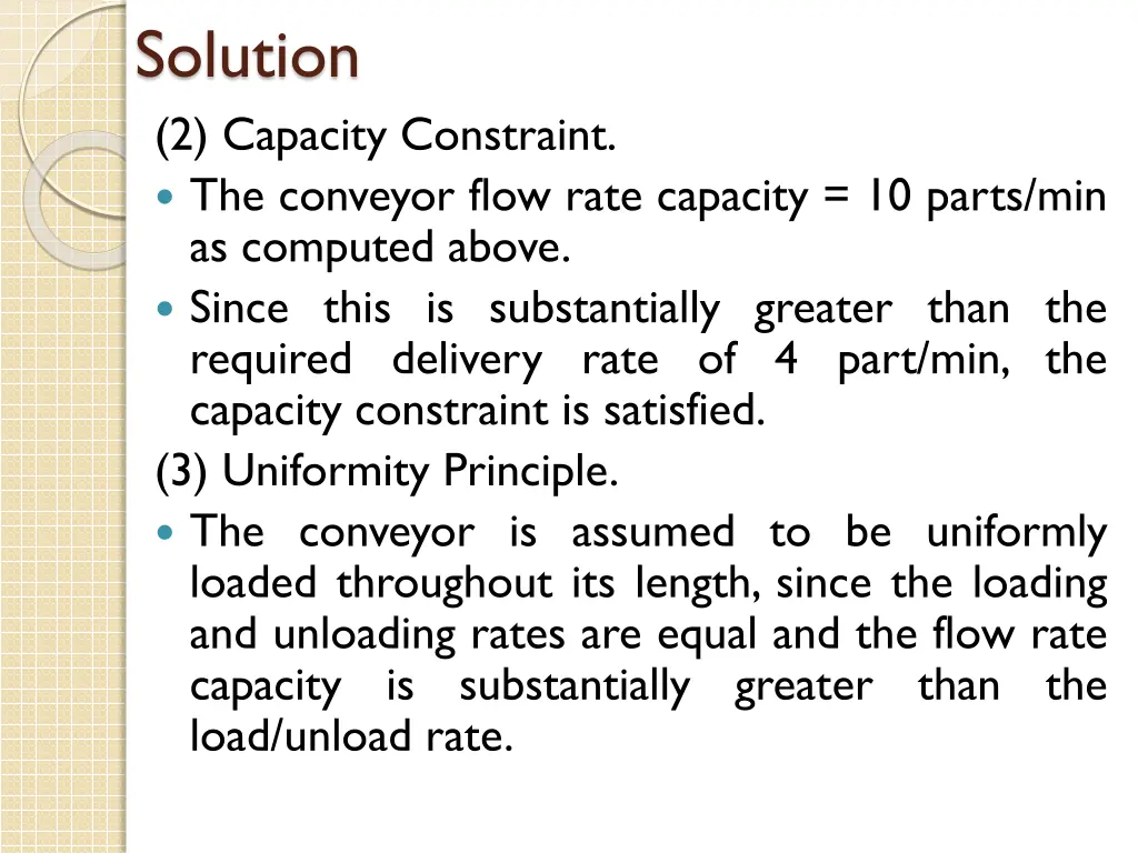 solution 2 capacity constraint the conveyor flow