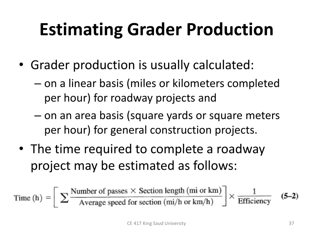 estimating grader production