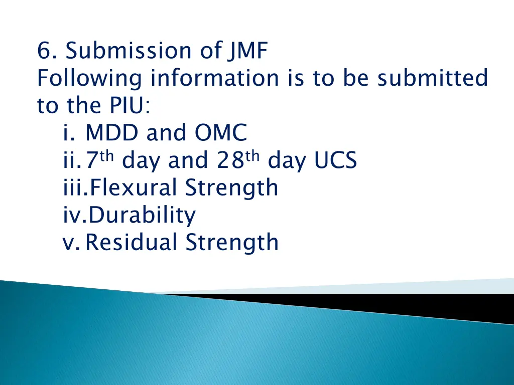 6 submission of jmf following information