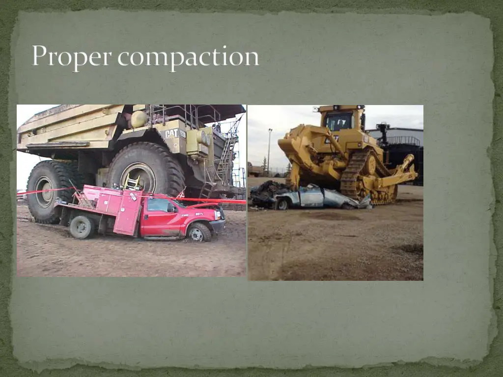 proper compaction