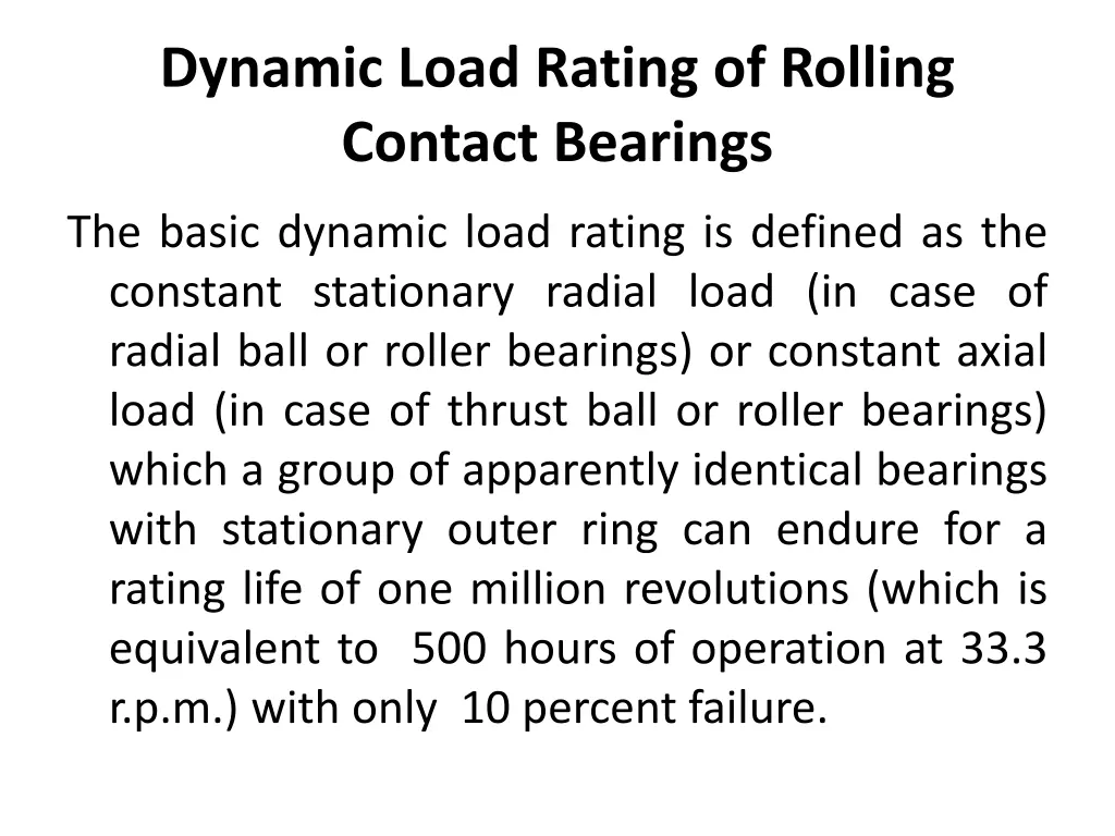 dynamic load rating of rolling contact bearings