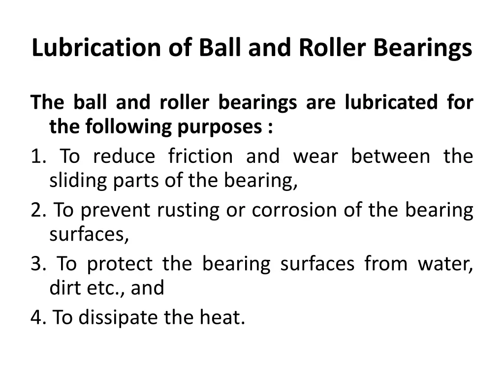 lubrication of ball and roller bearings