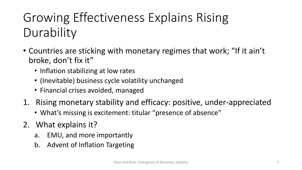 growing effectiveness explains rising durability