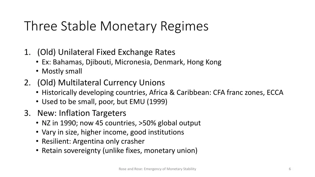 three stable monetary regimes