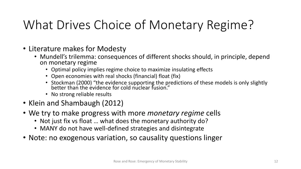 what drives choice of monetary regime