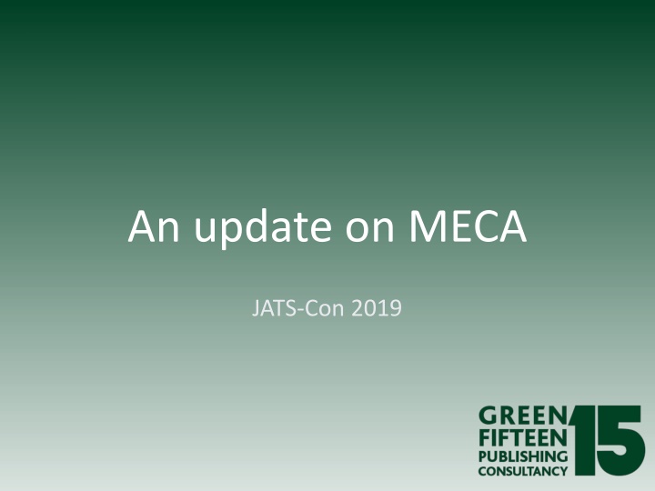 an update on meca