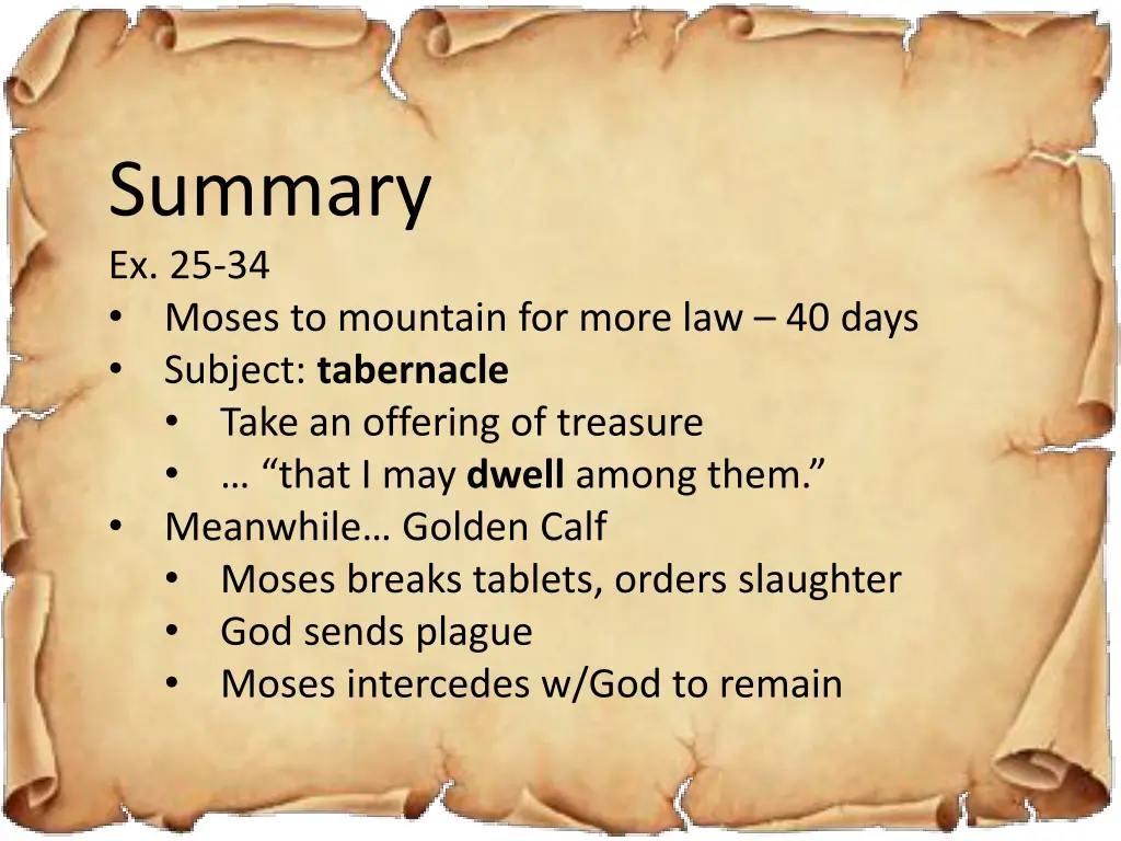 summary ex 25 34 moses to mountain for more