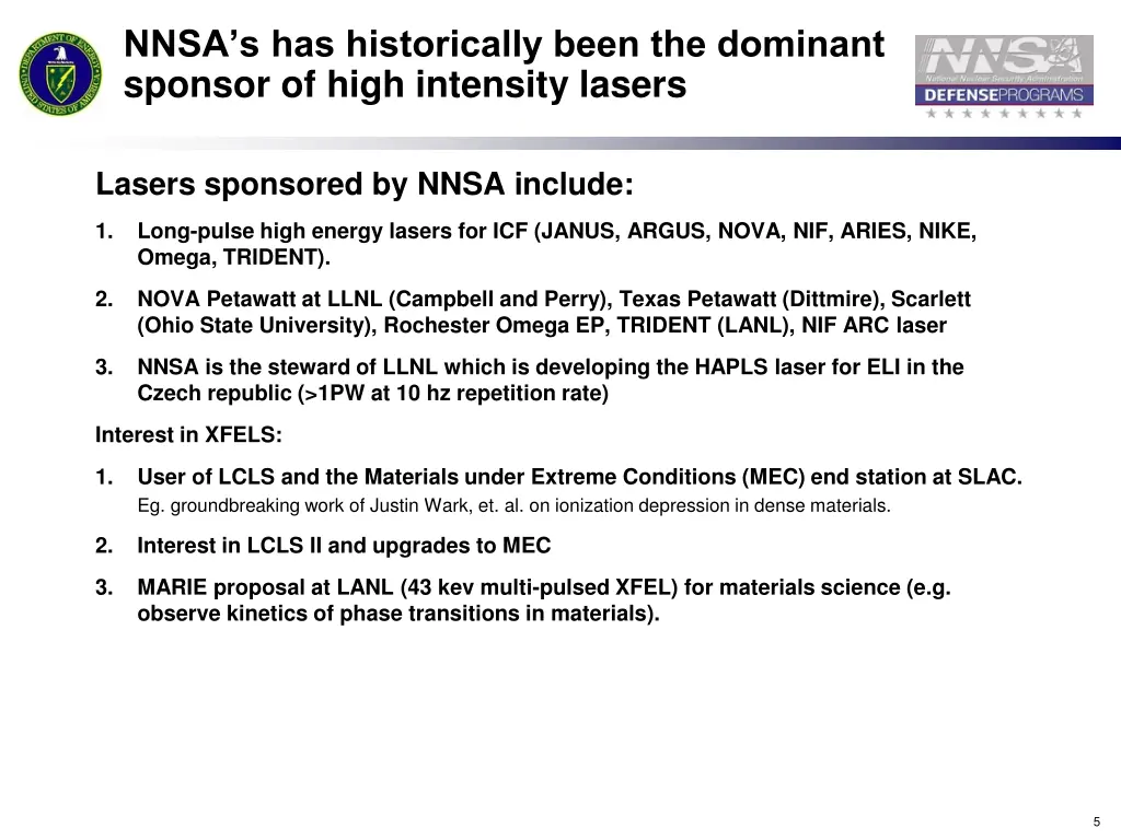 nnsa s has historically been the dominant sponsor