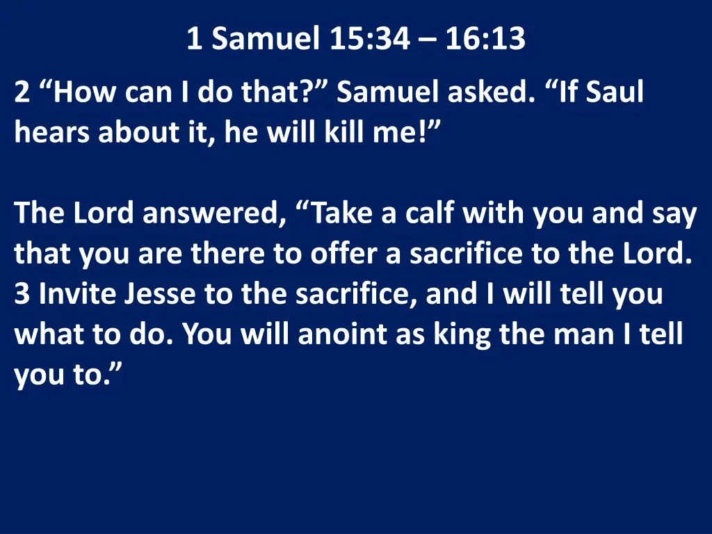 1 samuel 15 34 16 13 1