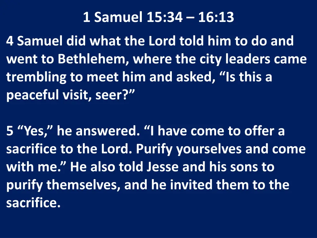 1 samuel 15 34 16 13 2