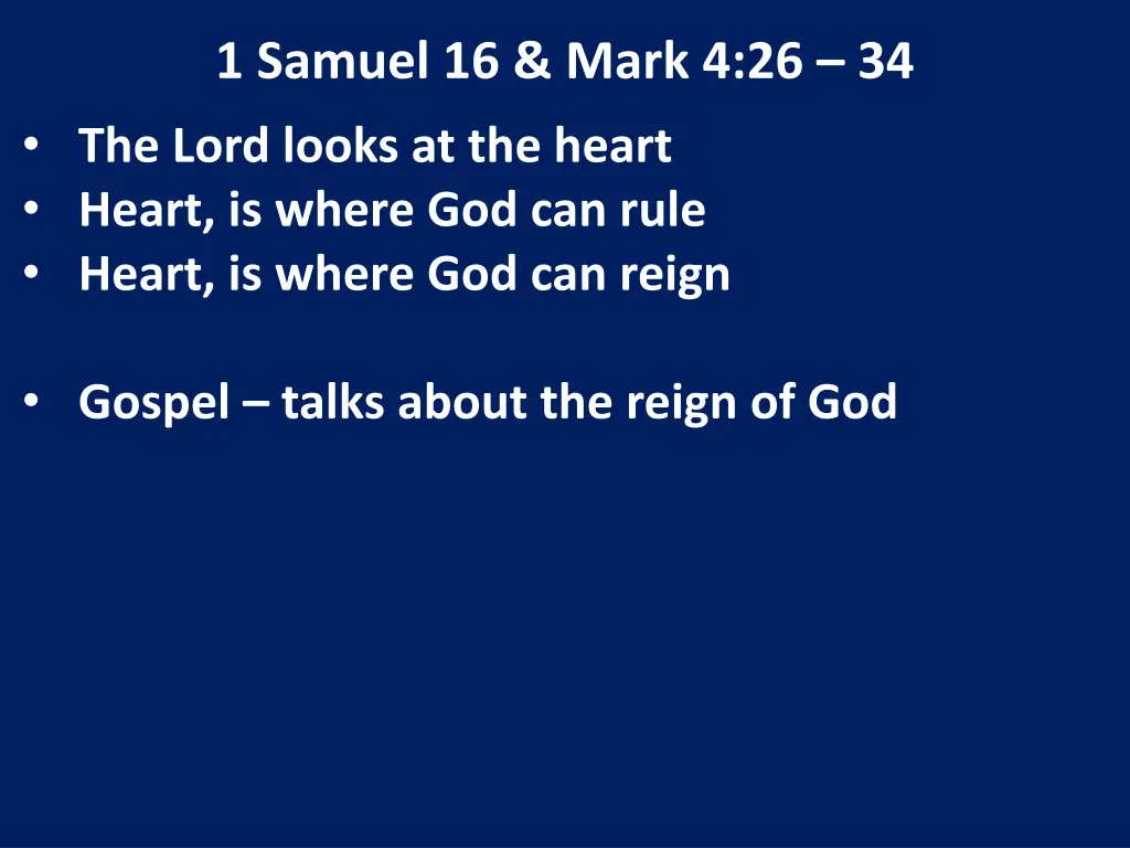 1 samuel 16 mark 4 26 34 the lord looks 3