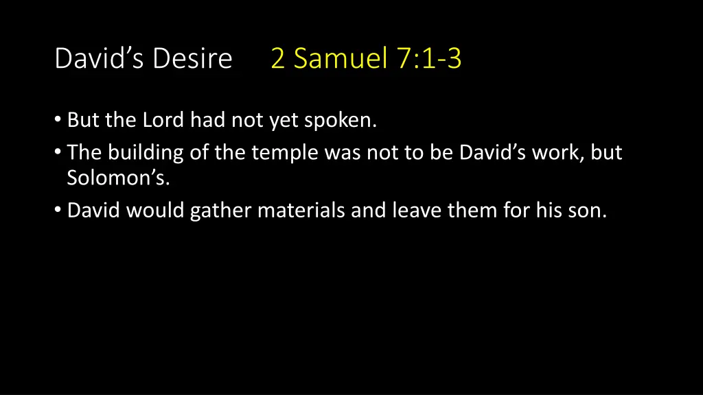 david s desire 2 samuel 7 1 3 2