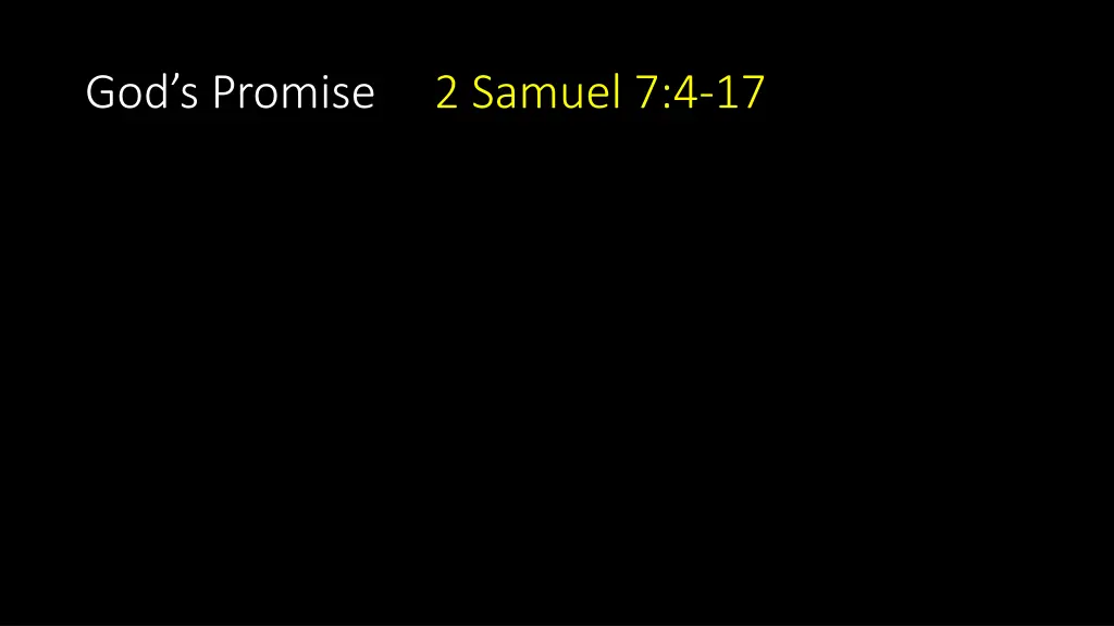 god s promise 2 samuel 7 4 17