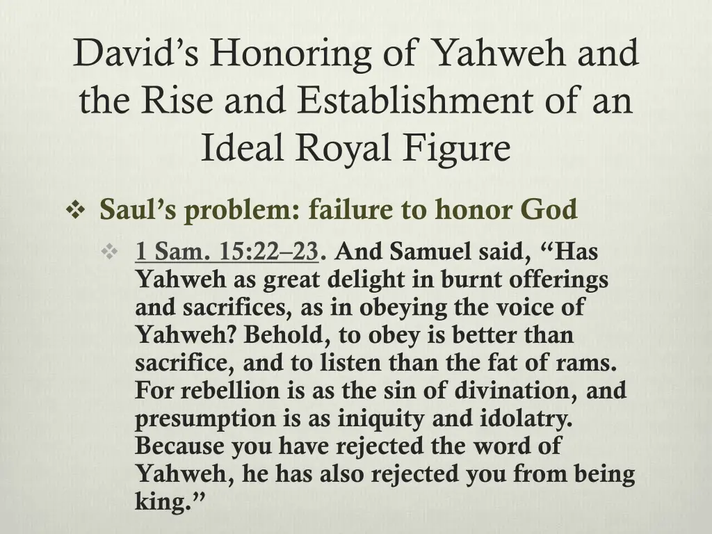 david s honoring of yahweh and the rise