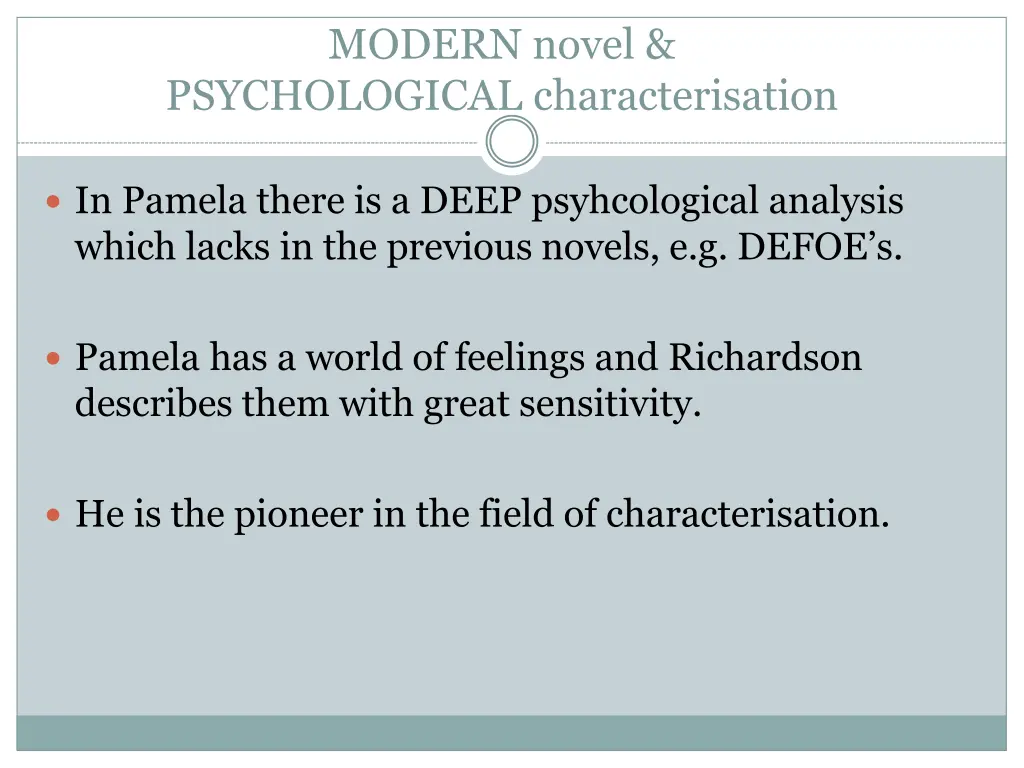 modern novel psychological characterisation