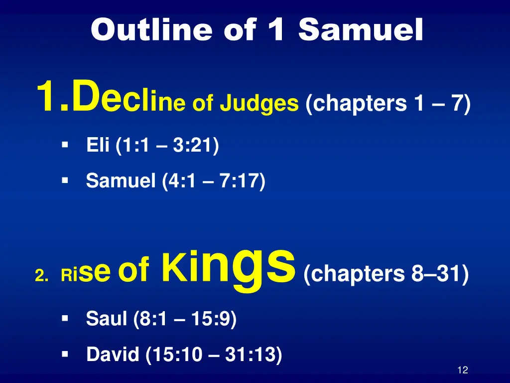 outline of 1 samuel 1 d e c l i n e of judges