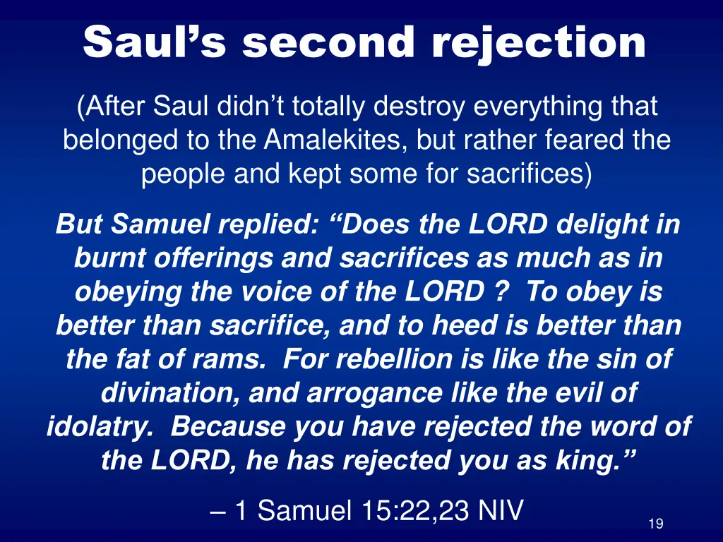 saul s second rejection