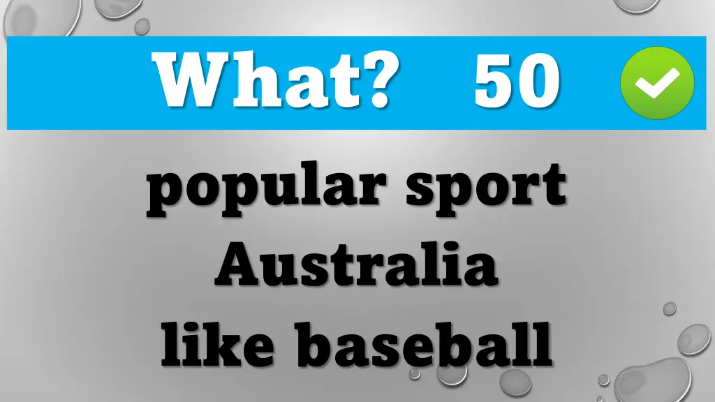 what 50 popular sport australia like baseball