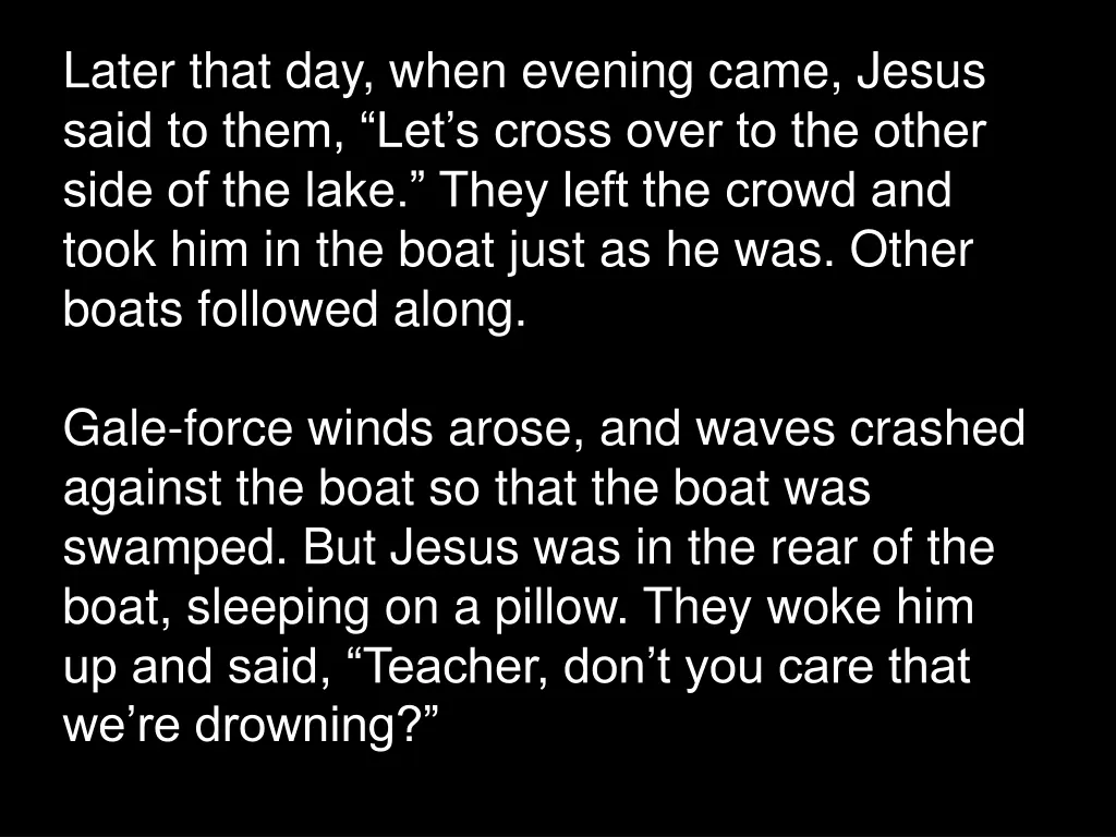 later that day when evening came jesus said