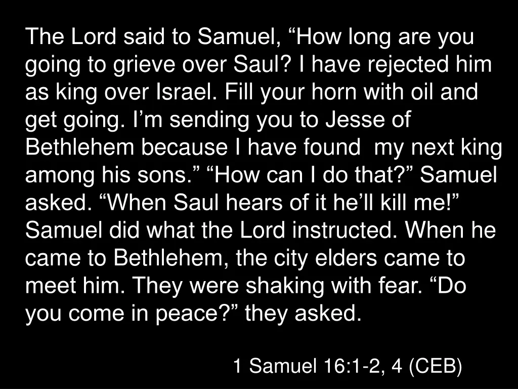 the lord said to samuel how long are you going