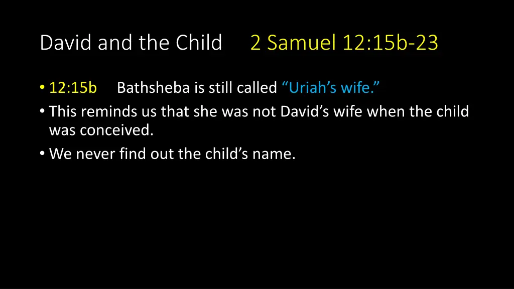 david and the child 2 samuel 12 15b 23 1