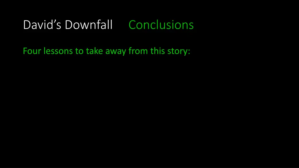 david s downfall conclusions 1