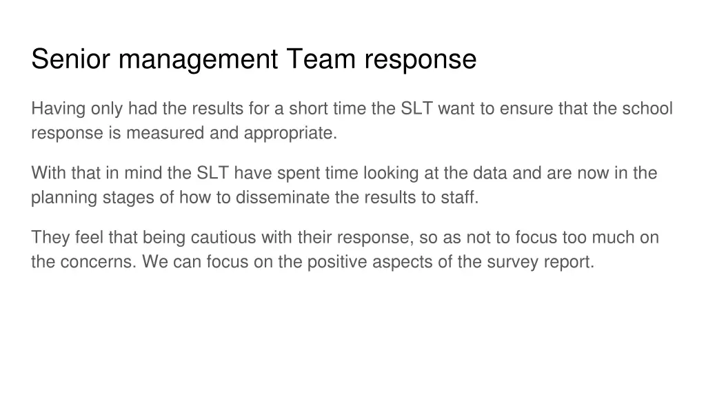 senior management team response