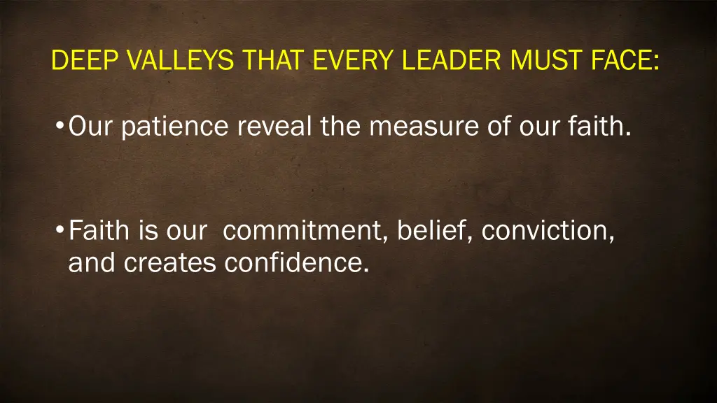 deep valleys that every leader must face 1