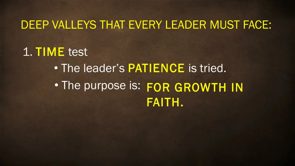 deep valleys that every leader must face