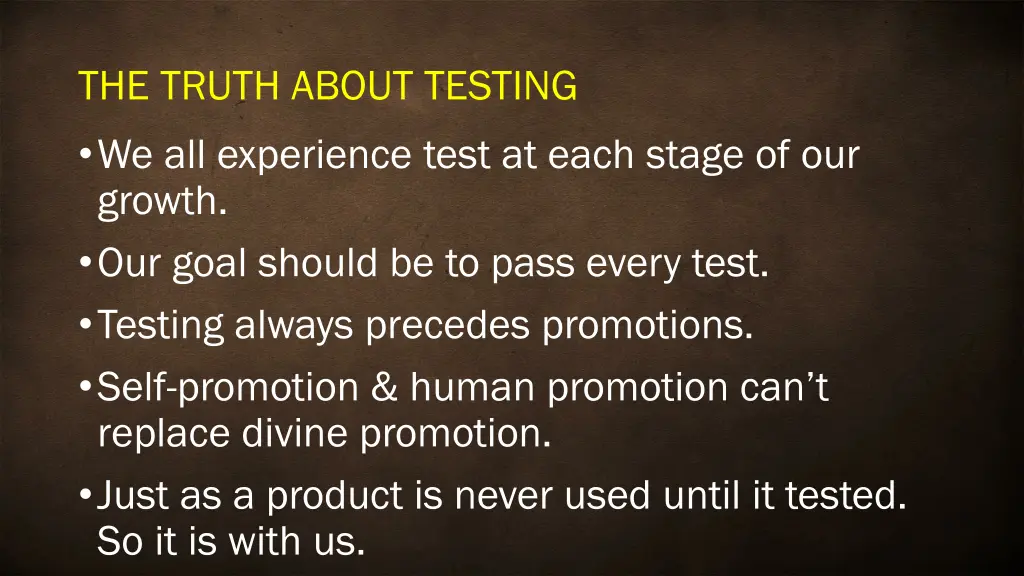 the truth about testing we all experience test